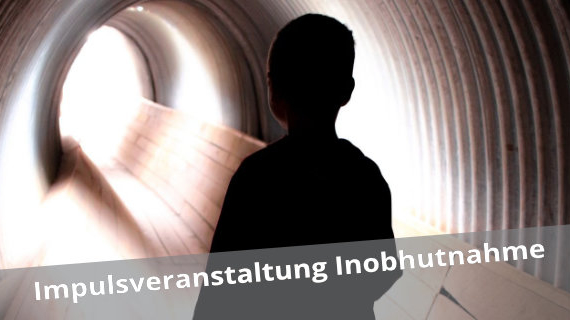 Veranstaltungen zu Inobhutnahme ­– Perspektiven: Impulse!­­­