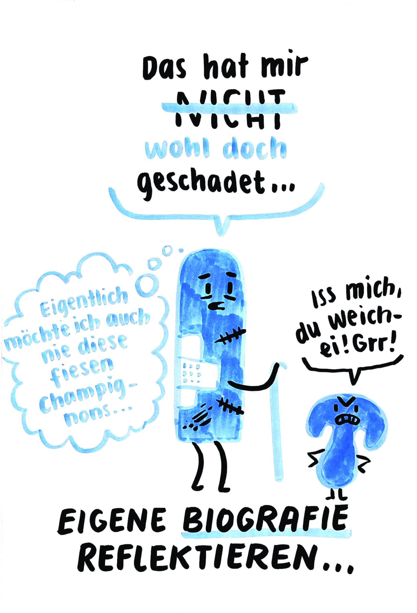 Champignon-Beispiel - eigene Biografie reflektieren